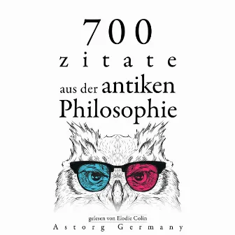 700 Zitate aus der alten Philosophie (Sammlung bester Zitate) by Epictetus