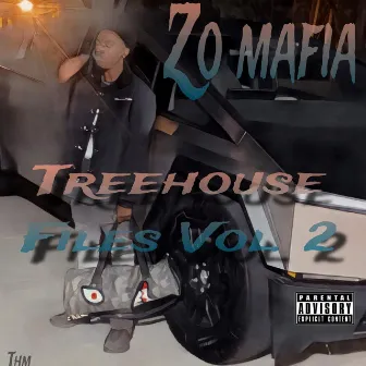 Treehouse Files Vol .2 by Zo Mafia