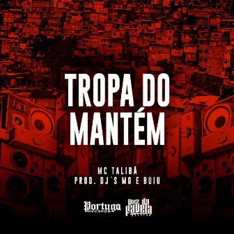 Tropa do Mantém by DJ MG