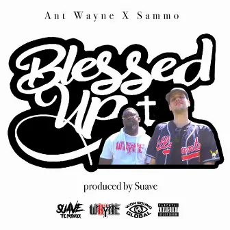 Blessed Up by Sammo