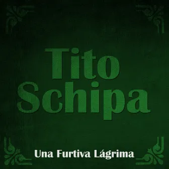 Una Furtiva Lágrima by Tito Schipa