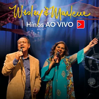 Hinos Ao Vivo by Wesley e Marlene