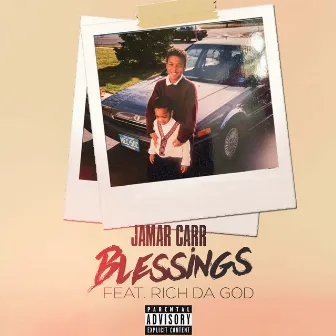 Blessings by Jamar Carr