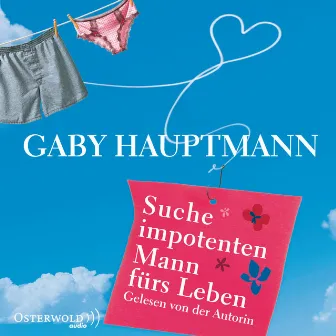 Suche impotenten Mann fürs Leben by Gaby Hauptmann