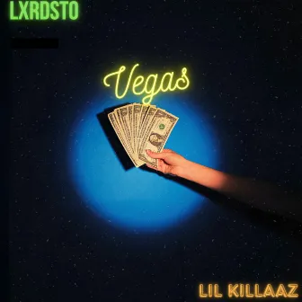 Vegas by LXRDSTO