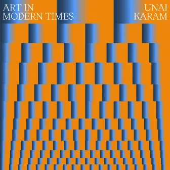 art in modern times by Unai Karam