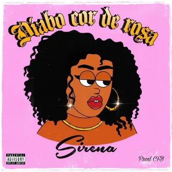 Diabo Cor de Rosa by Sirena