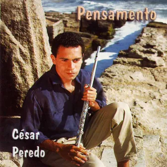 Pensamento by Cesar Peredo