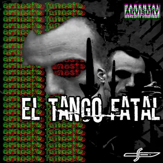 El Tango Fatal by Ernesto Funesto