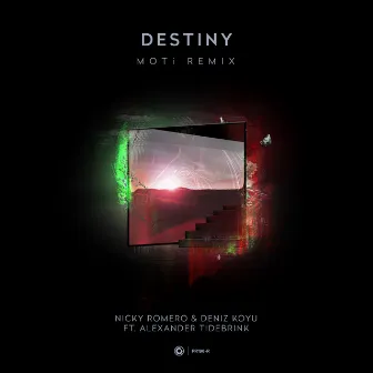 Destiny (MOTi Remix) by Deniz Koyu