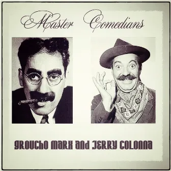 Master Comedians: Marx and Jerry by Groucho Marx