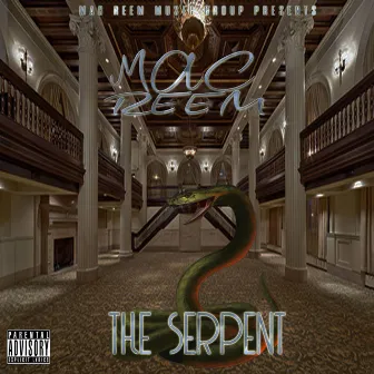 The Serpent by Mac Reem