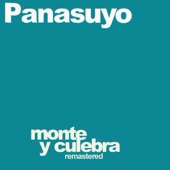 Monte y Culebra by Panasuyo