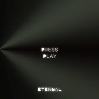 Press Play by Eternal