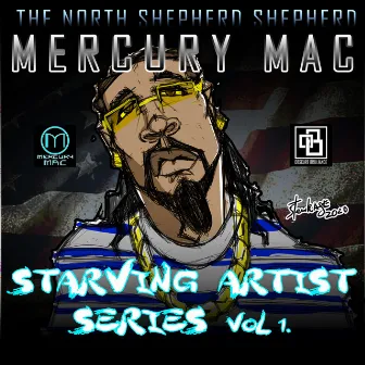 Starving Artist Series, Vol. 1 by Mercury Mac