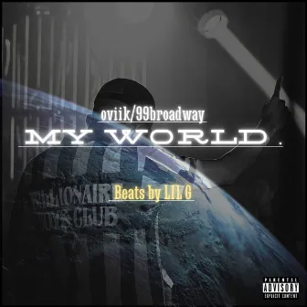 My world by oviik/99broadway