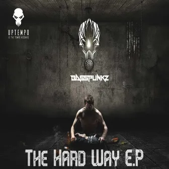 The Hard Way by Basspunkz