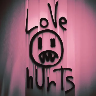 Love Hurts by Dann