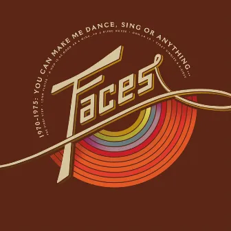 1970-1975: You Can Make Me Dance, Sing or Anything by Faces