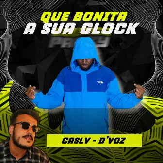 Que Bonita a Sua Glock by CasLv