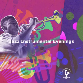 Jazz Instrumental Evenings by Jazz Instrumental Lisboa