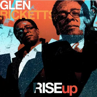 Rise Up by Glen Ricketts