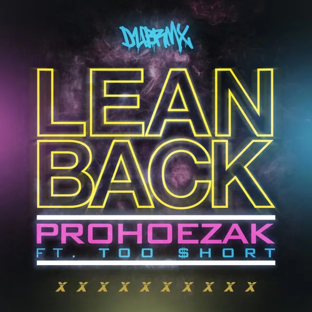 Lean Back (feat. Too $hort) - Single