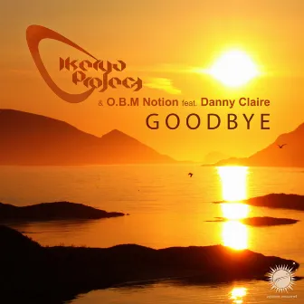 Goodbye by Ikerya Project