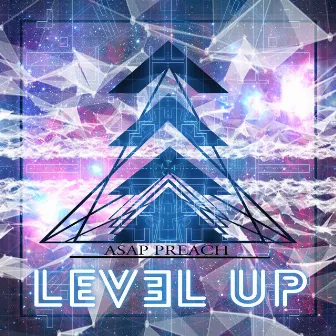 Level Up by ASAP Preach