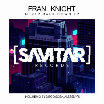 Never Back Down EP by Fran Knight