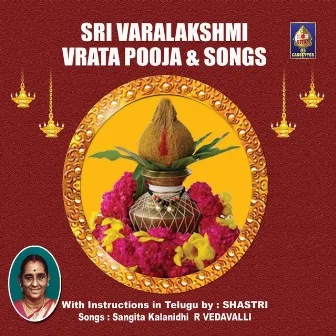 Varalakshmi Vrata Pooja With Telugu Instructions by Shastri