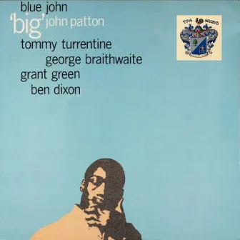 Blue John by Big John Patton