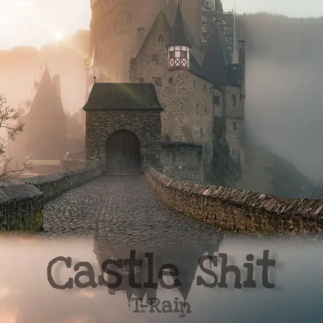 Castle Shit