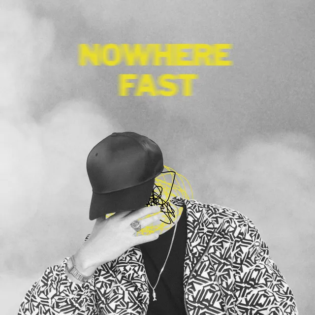 Nowhere Fast