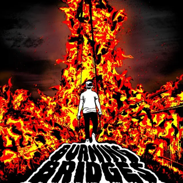 Burning Bridges