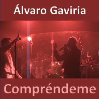 Compréndeme by Alvaro Gaviria