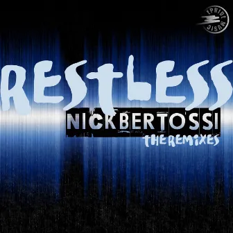 Restless by Nick Bertossi