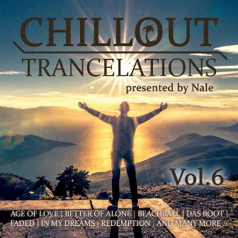 Chillout Trancelations, Vol. 6 by Nale