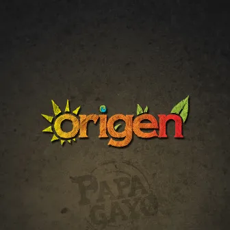 Origen by Papagayo