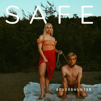 Safe by Reverbhunter