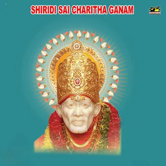 Sri Shiridi Sai Charitha Ganam by T. Srinivas