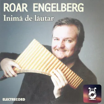 Inimă de lăutar by Roar Engelberg