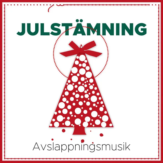 Julstämning - Avslappningsmusik