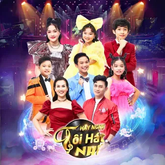 Hãy Nghe Tôi Hát Nhí 2022 - Tập 1 by Hãy Nghe Tôi Hát Nhí