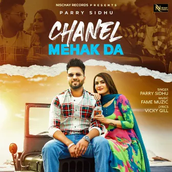 Chanel Mehak Da by Parry Sidhu