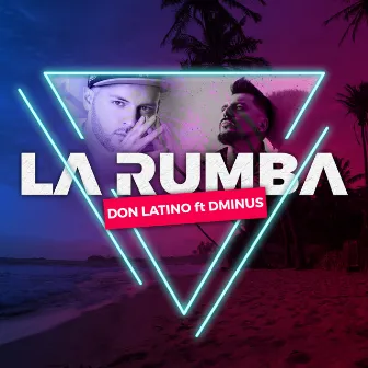 La Rumba by Don Latino