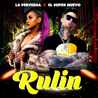 Rulin by El Super Nuevo