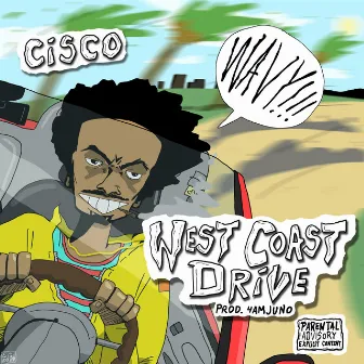 West Coast Drive by Cisco