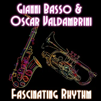 Fascinating Rhythm by Oscar Valdambrini