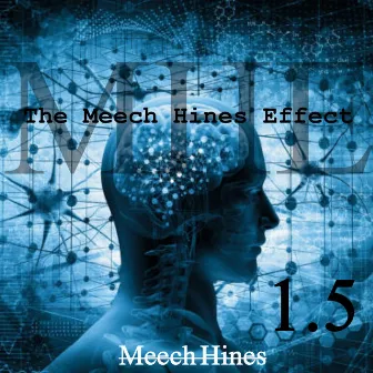 MHE 1.5 by Meech Hines